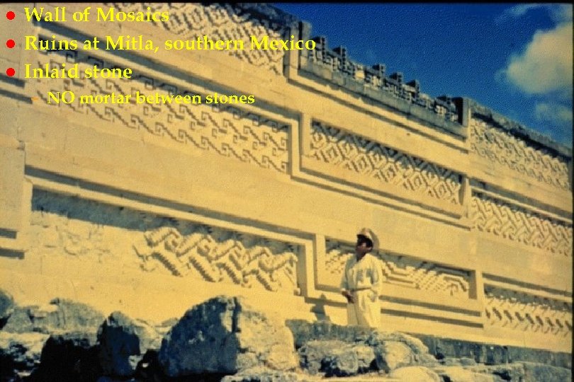 l l l Wall of Mosaics em 20 Ruins at Mitla, southern Mexico Inlaid