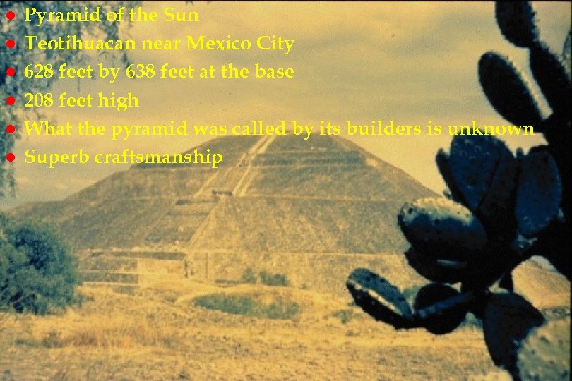 l l l Pyramid of the Sun em 24 Teotihuacan near Mexico City 628