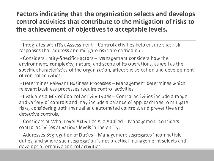  Factors indicating that the organization selects and develops control activities that contribute to