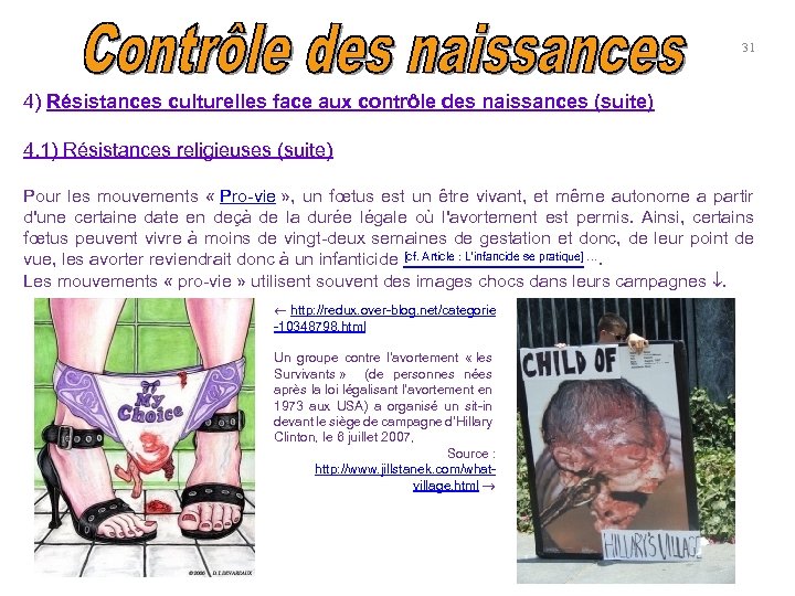 31 4) Résistances culturelles face aux contrôle des naissances (suite) 4. 1) Résistances religieuses