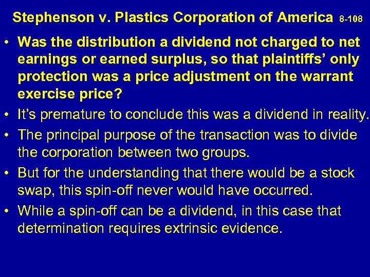  Stephenson v. Plastics Corporation of America 8 -108 • Was the distribution a