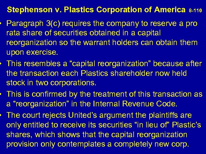  Stephenson v. Plastics Corporation of America 8 -110 • Paragraph 3(c) requires the