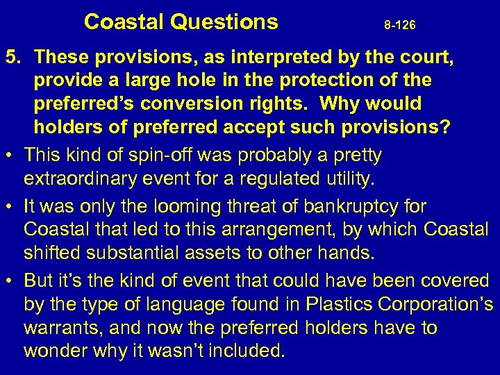 Coastal Questions 8 -126 5. These provisions, as interpreted by the court, provide a