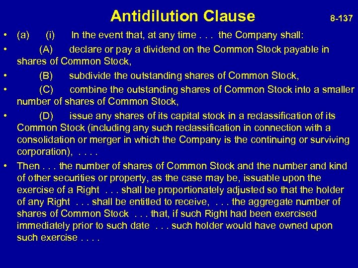  Antidilution Clause 8 -137 • (a) (i) In the event that, at any