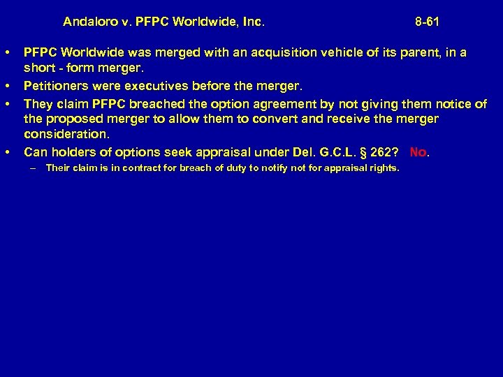 Andaloro v. PFPC Worldwide, Inc. • • 8 -61 PFPC Worldwide was merged with