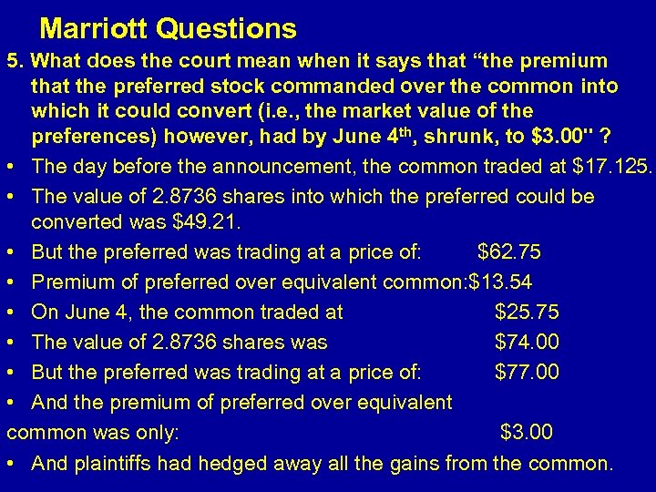  Marriott Questions 5. What does the court mean when it says that “the