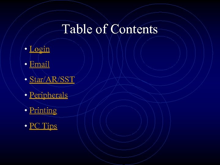 Table of Contents • Login • Email • Star/AR/SST • Peripherals • Printing •