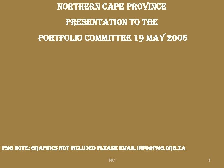 northern cape pro. Vince presentation to the portfolio committee 19 ma. Y 2006 pmg