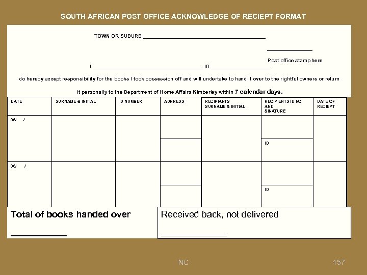 SOUTH AFRICAN POST OFFICE ACKNOWLEDGE OF RECIEPT FORMAT TOWN OR SUBURB ______________________ Post office
