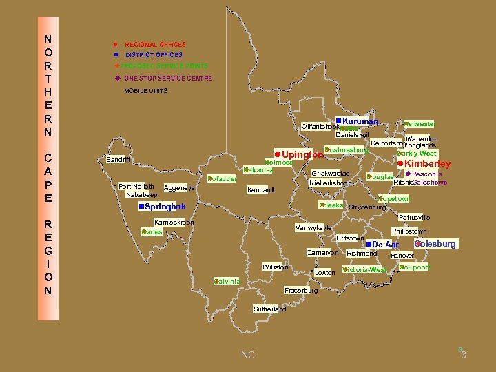 N O R T H E R N C A P E R E