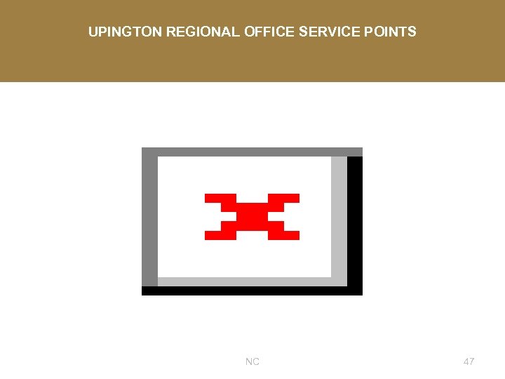 UPINGTON REGIONAL OFFICE SERVICE POINTS NC 47 