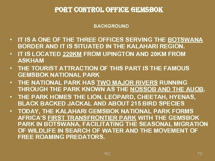 port control office gems. Bo. K BACKGROUND • IT IS A ONE OF THE