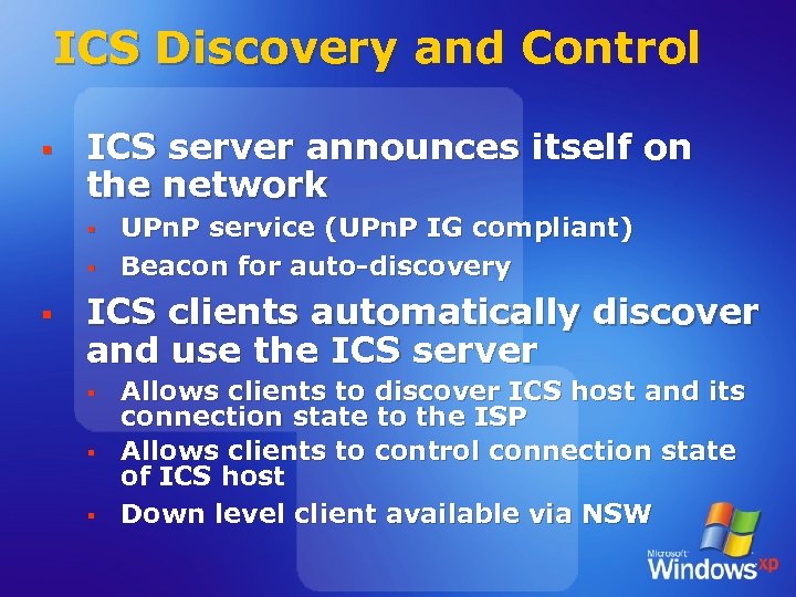 ICS Discovery and Control § ICS server announces itself on the network § §
