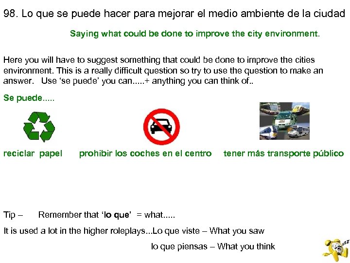 98. Lo que se puede hacer para mejorar el medio ambiente de la ciudad
