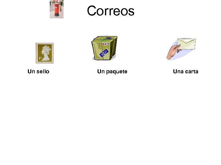 Correos Un sello Un paquete Una carta 