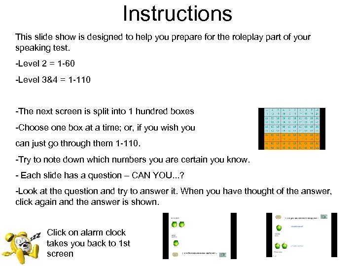 Instructions This slide show is designed to help you prepare for the roleplay part