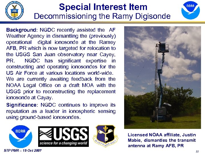 Special Interest Item Decommissioning the Ramy Digisonde Background: NGDC recently assisted the AF Weather