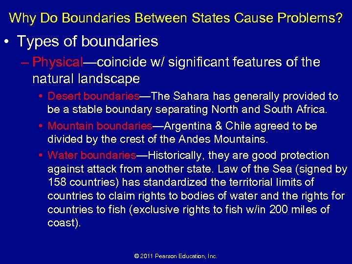 Why Do Boundaries Between States Cause Problems? • Types of boundaries – Physical—coincide w/