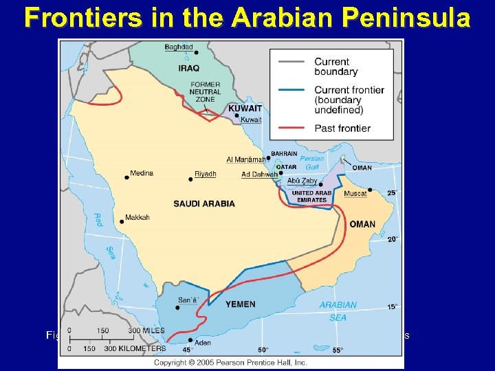 Frontiers in the Arabian Peninsula Fig. 8 -8: Several states in the Arabian Peninsula