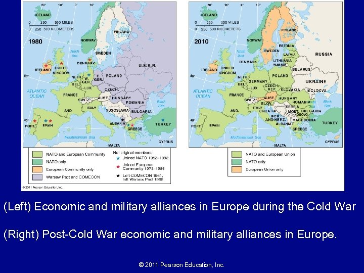 (Left) Economic and military alliances in Europe during the Cold War (Right) Post-Cold War