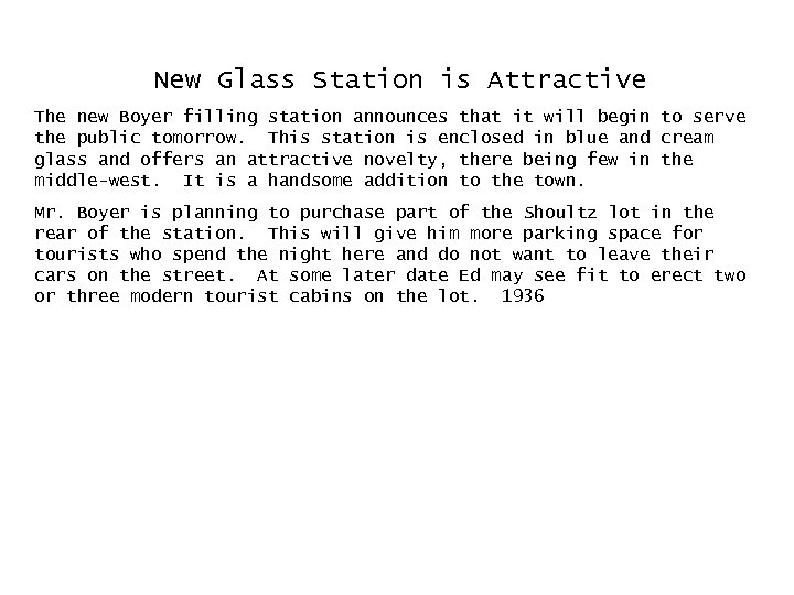New Glass Station is Attractive The new Boyer filling station announces that it will