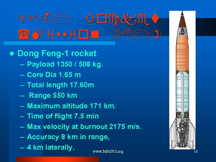 DF-1 Rocket (Mission 581) l Dong Feng-1 rocket – – – – – Payload