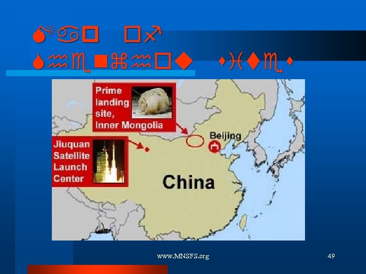 Map of Shenzhou sites www. MNSFS. org 49 