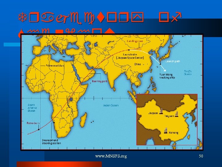 Trajectory of Shenzhou www. MNSFS. org 50 