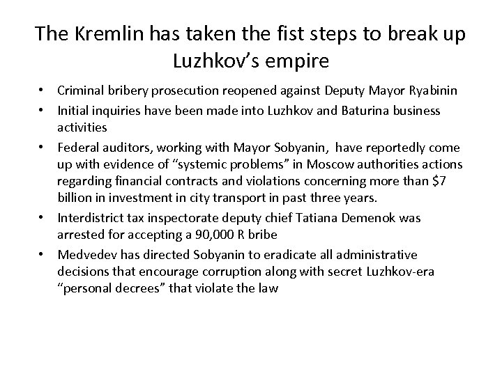The Kremlin has taken the fist steps to break up Luzhkov’s empire • Criminal