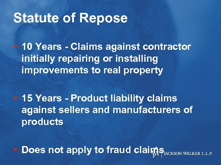 Statute of Repose § 10 Years - Claims against contractor initially repairing or installing