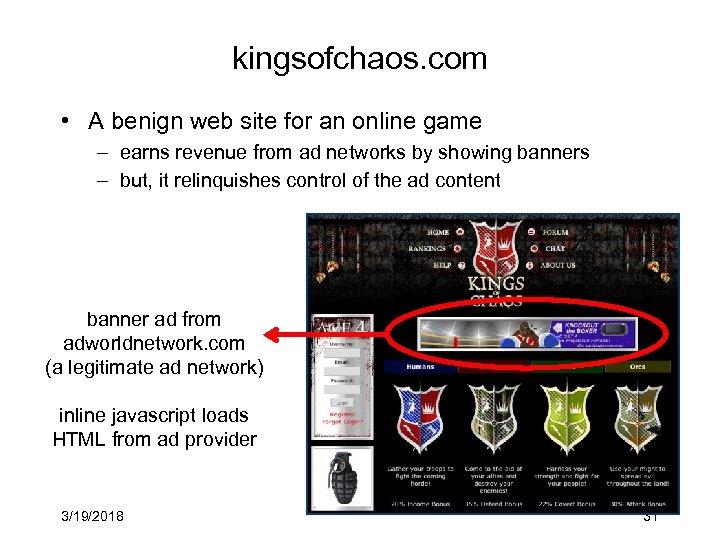 kingsofchaos. com • A benign web site for an online game – earns revenue