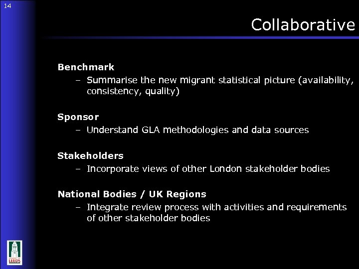 14 Collaborative 14 Benchmark – Summarise the new migrant statistical picture (availability, consistency, quality)