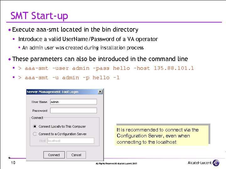 SMT Start-up · Execute aaa-smt located in the bin directory § Introduce a valid