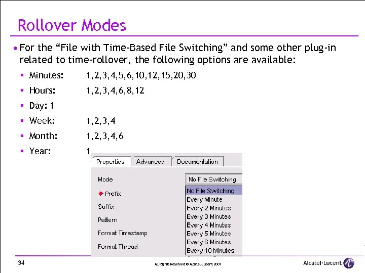 Rollover Modes · For the “File with Time-Based File Switching” and some other plug-in