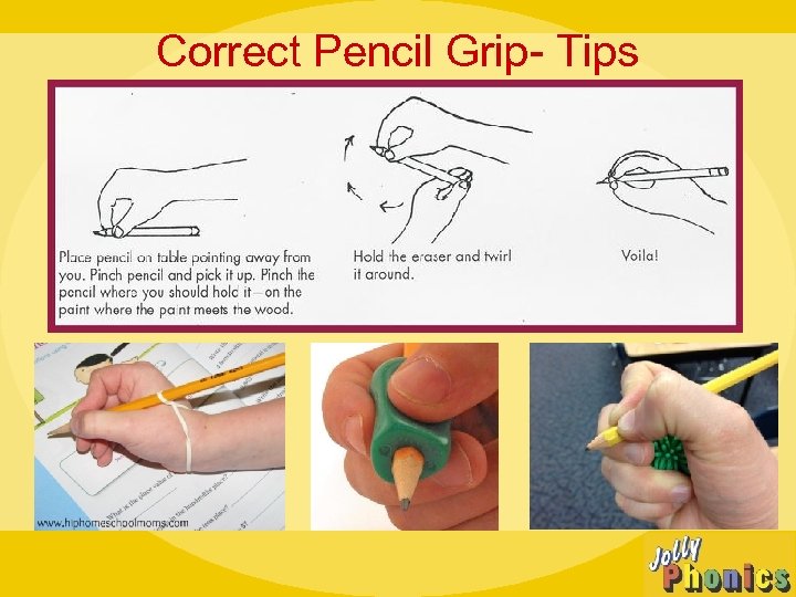 Correct Pencil Grip- Tips 