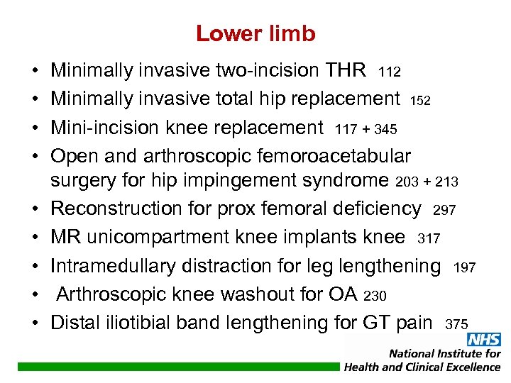Lower limb • • • Minimally invasive two-incision THR 112 Minimally invasive total hip