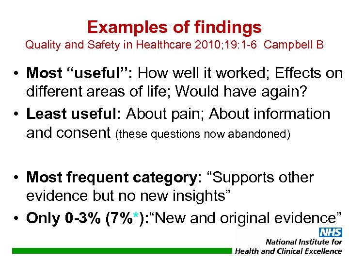 Examples of findings Quality and Safety in Healthcare 2010; 19: 1 -6 Campbell B