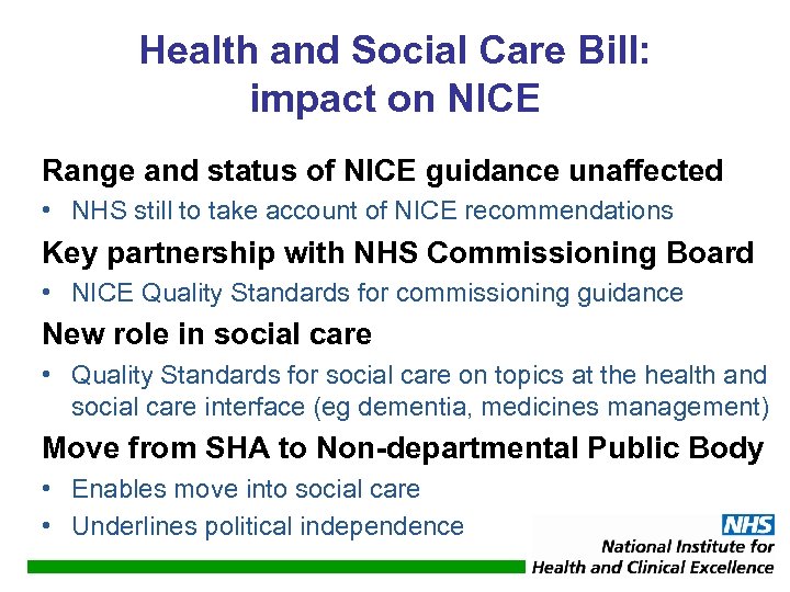 Health and Social Care Bill: impact on NICE Range and status of NICE guidance