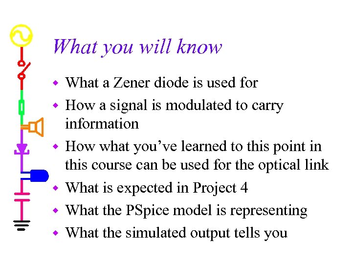 What you will know w w w What a Zener diode is used for