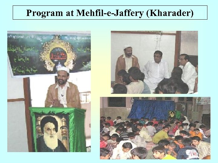Program at Mehfil-e-Jaffery (Kharader) 