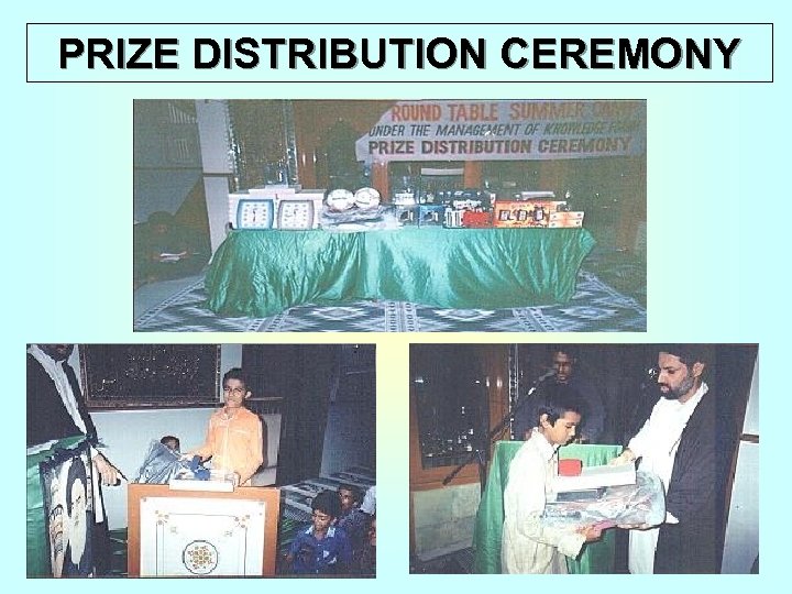 PRIZE DISTRIBUTION CEREMONY 