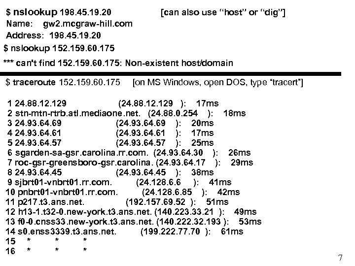 $ nslookup 198. 45. 19. 20 Name: gw 2. mcgraw-hill. com Address: 198. 45.