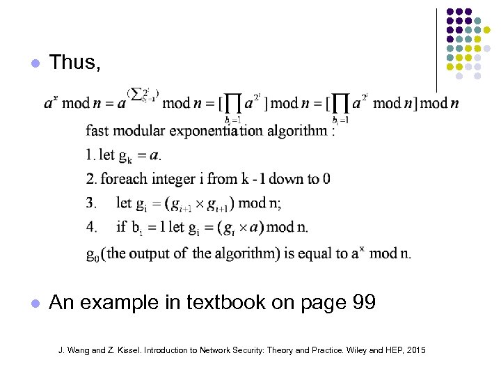 l Thus, l An example in textbook on page 99 J. Wang and Z.