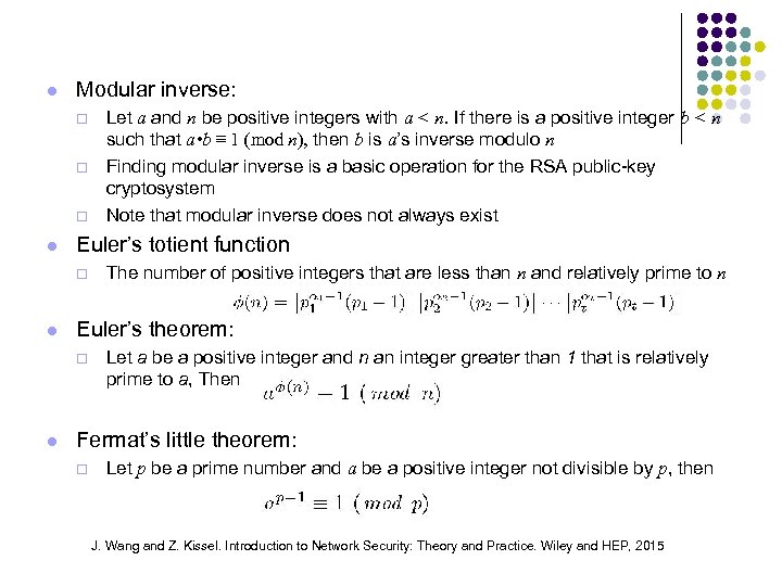 l Modular inverse: ¨ ¨ ¨ l Euler’s totient function ¨ l The number