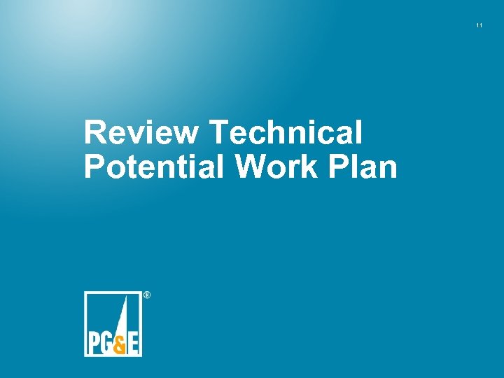 11 Review Technical Potential Work Plan 