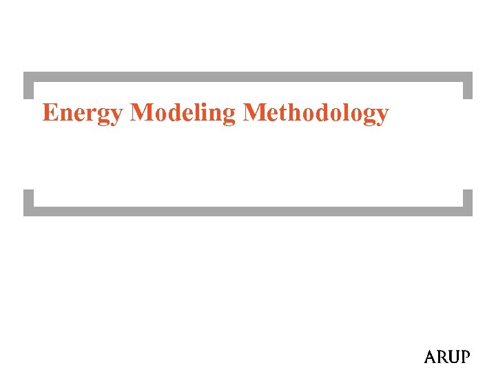 Energy Modeling Methodology 