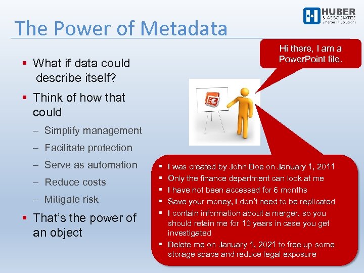 The Power of Metadata Hi there, I am a Power. Point file. What if