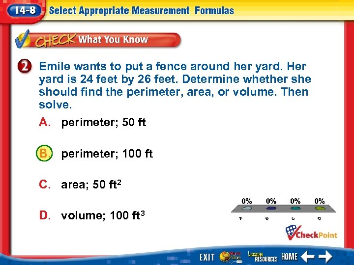 Emile wants to put a fence around her yard. Her yard is 24 feet