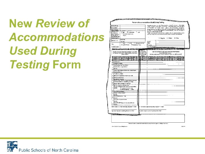 New Review of Accommodations Used During Testing Form 
