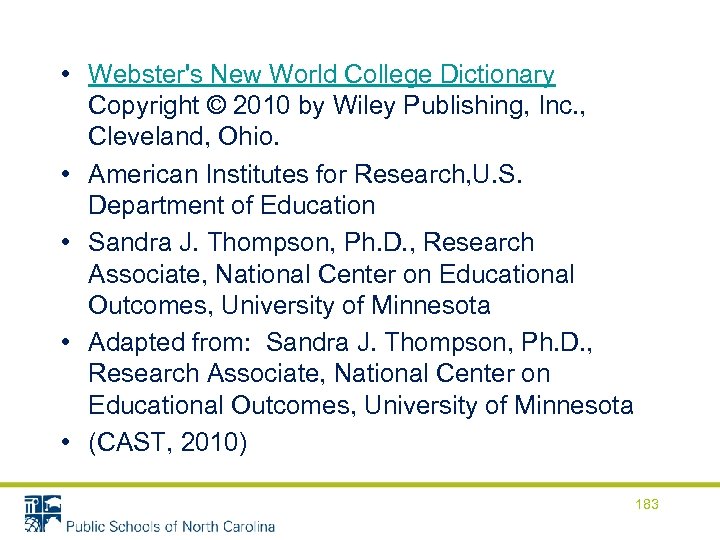  • Webster's New World College Dictionary Copyright © 2010 by Wiley Publishing, Inc.